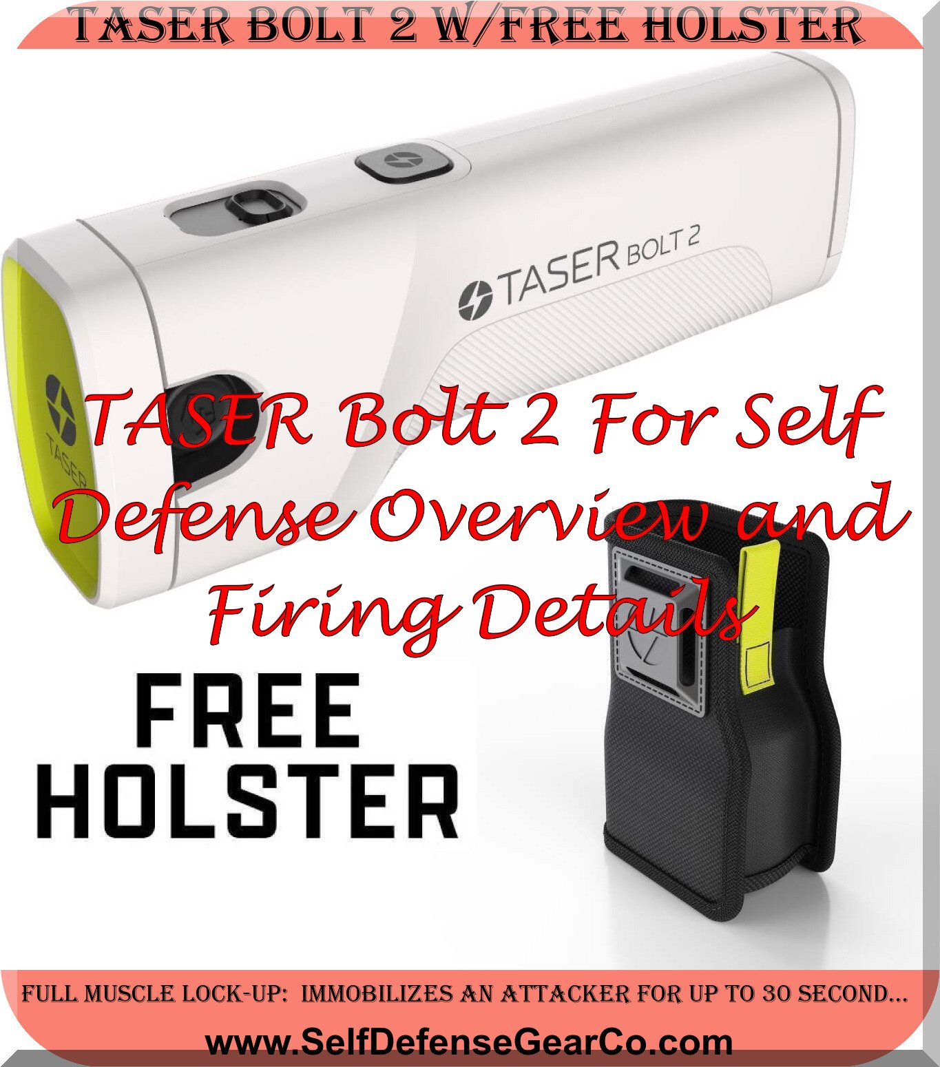 Taser Bolt 2 w/FREE Holster