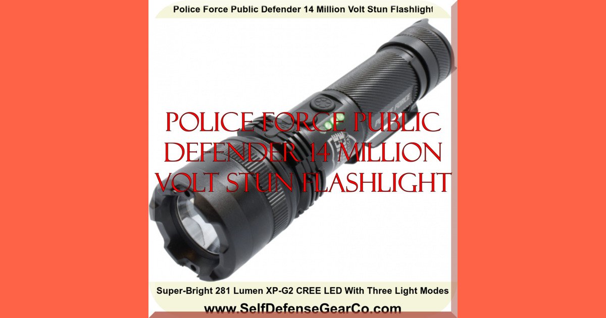 Police Force Public Defender 14 Million Volt Stun Flashlight