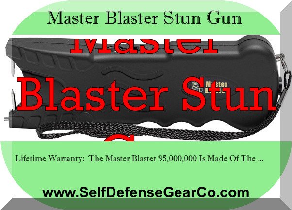 Master Blaster Stun Gun